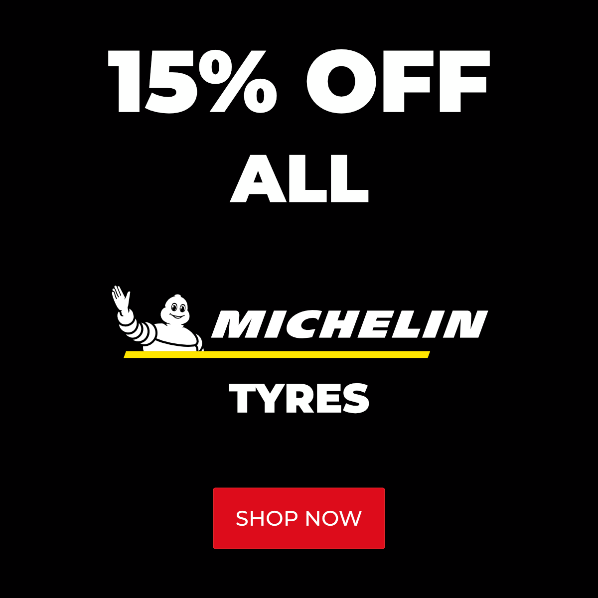15% Off All Michelin Tyres